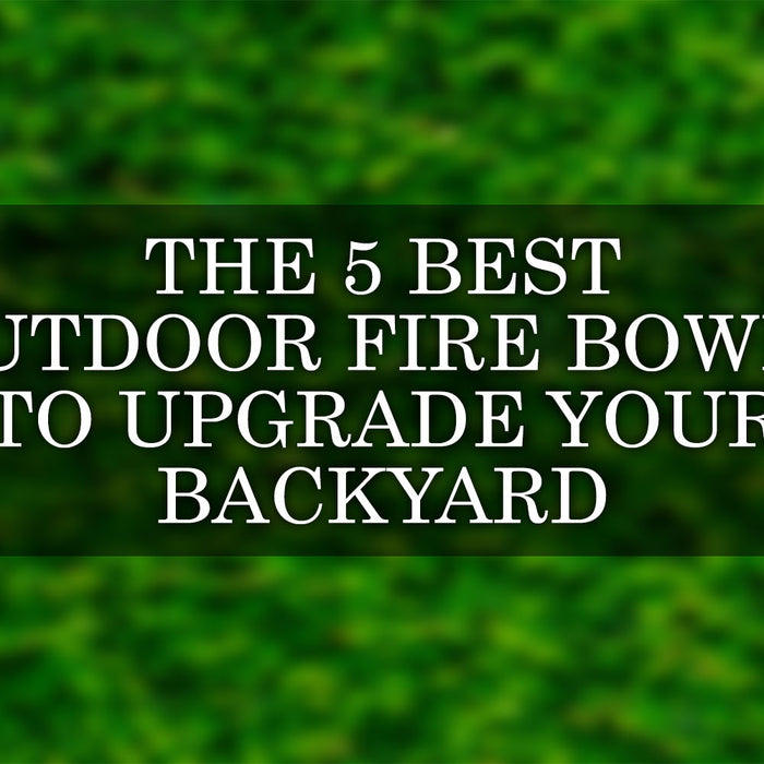 The 5 Best Outdoor Fire Bowls to Upgrade Your Backyard