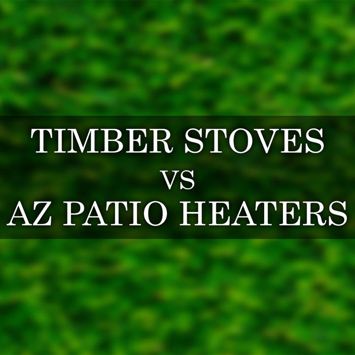 Timber Stoves vs AZ Patio Heaters - A Detailed Comparison