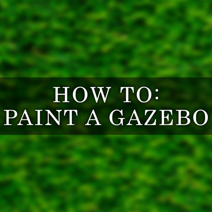 how to paint a gazebo - step by step guide
