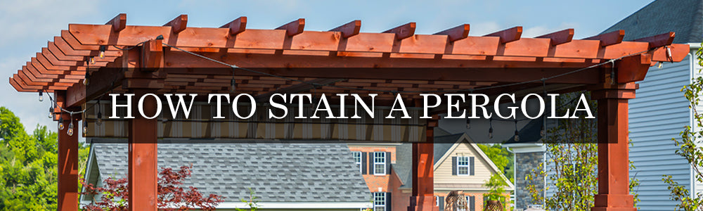 A Complete Guide on How to Stain a Pergola : Transform Your Outdoor ...